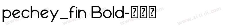 pechey_fin Bold字体转换